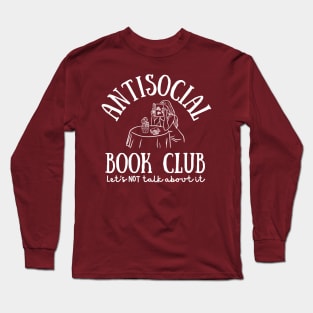 Antisocial Book Club Long Sleeve T-Shirt